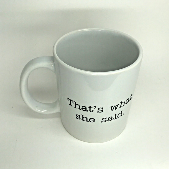 New 'That's What She Said' Coffee Mug - Michael Scott, The Office NBC - Picture 3 of 5